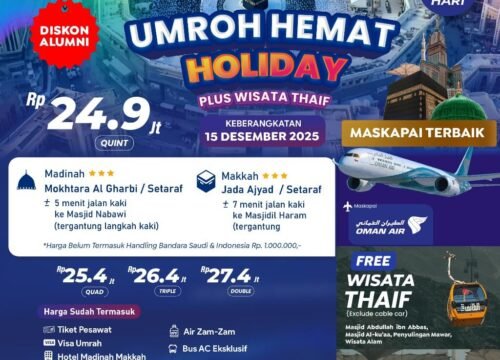 UMROH HEMAT HOLIDAY PLUS THAIF LIBURAN AKHIR TAHUN DESEMBER 2025