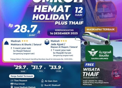UMROH HEMAT AKHIR TAHUN 12 HARI PLUS THAIF DESEMBER 2025