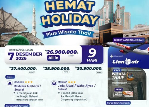 UMROH HEMAT HOLIDAY PESAWAT DIRECT PLUS THAIF LIBURAN AKHIR TAHUN DESEMBER 2026